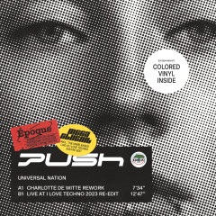 Push — Universal Nation (Charlotte De Witte Remix)