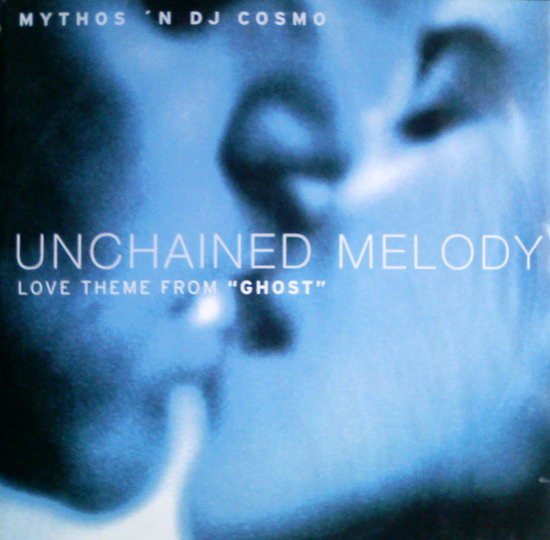 Mythos 'N DJ Cosmo — Unchained Melody (Love Theme From "Ghost")