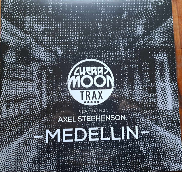 Cherry Moon Trax Featuring Axel Stephenson — Medellin