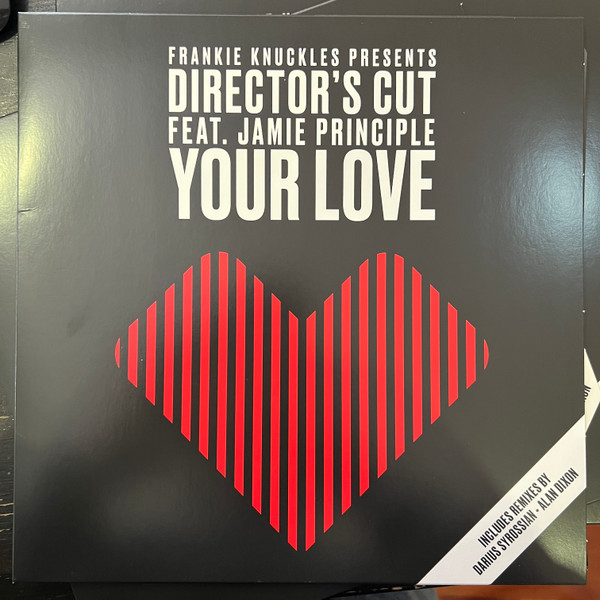 Frankie Knuckles Presents Director's Cut Feat. Jamie Principle — Your Love