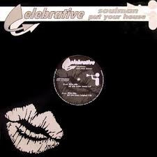 Soulman — Put Your House