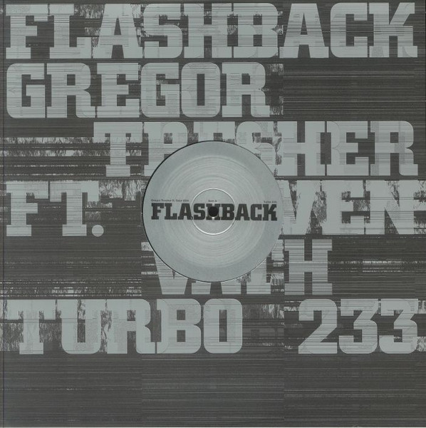 Gregor Tresher Ft. Sven Väth — Flashback