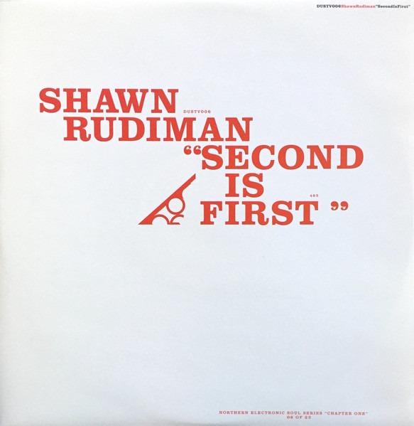 Shawn Rudiman — Second Is First