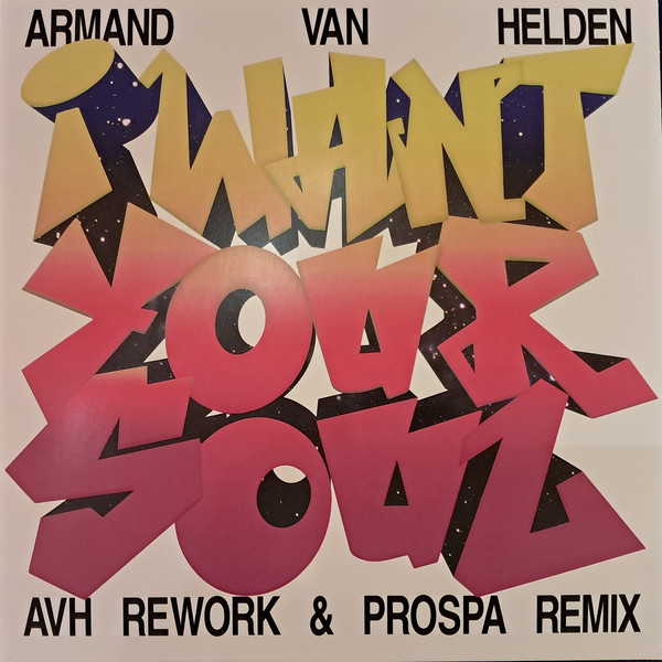 Armand Van Helden — I Want Your Soul