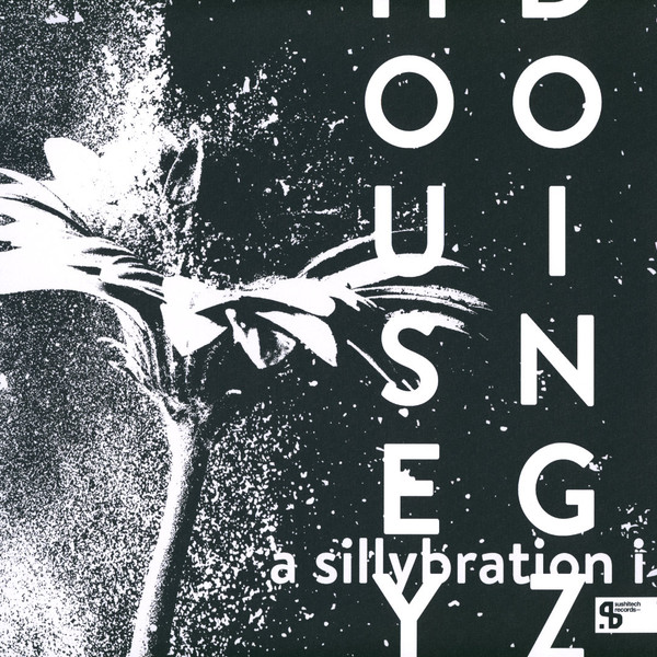 Housey Doingz — A Sillybration I