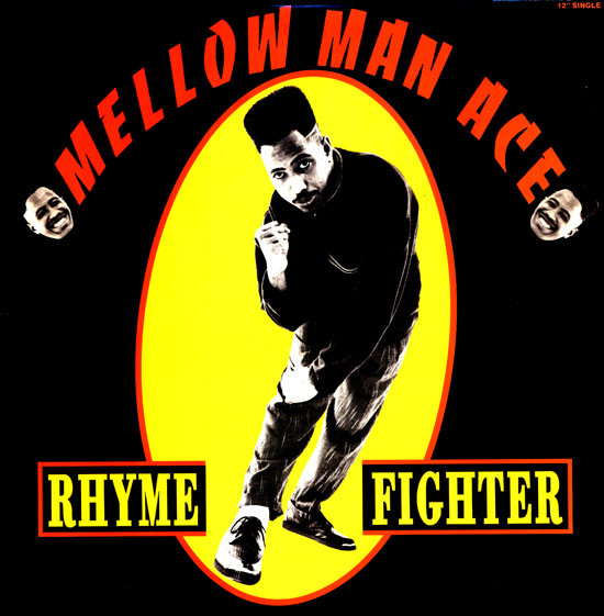 Mellow Man Ace — Rhyme Fighter