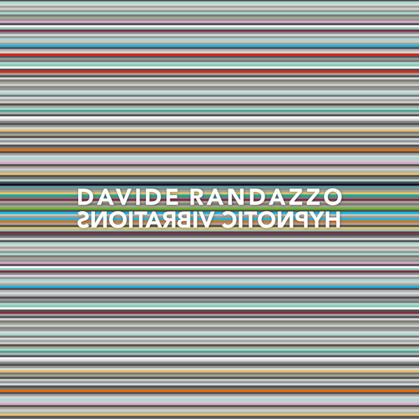Davide Randazzo — Hypnotic Vibrations EP