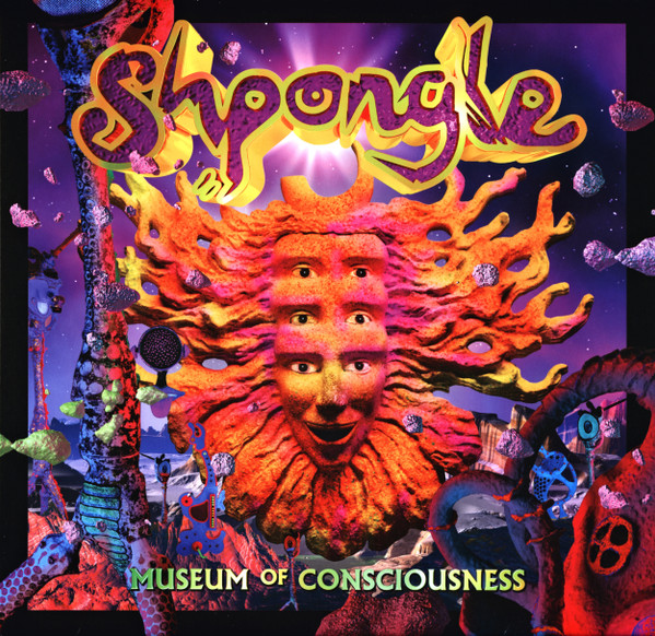 Shpongle — Museum Of Consciousness