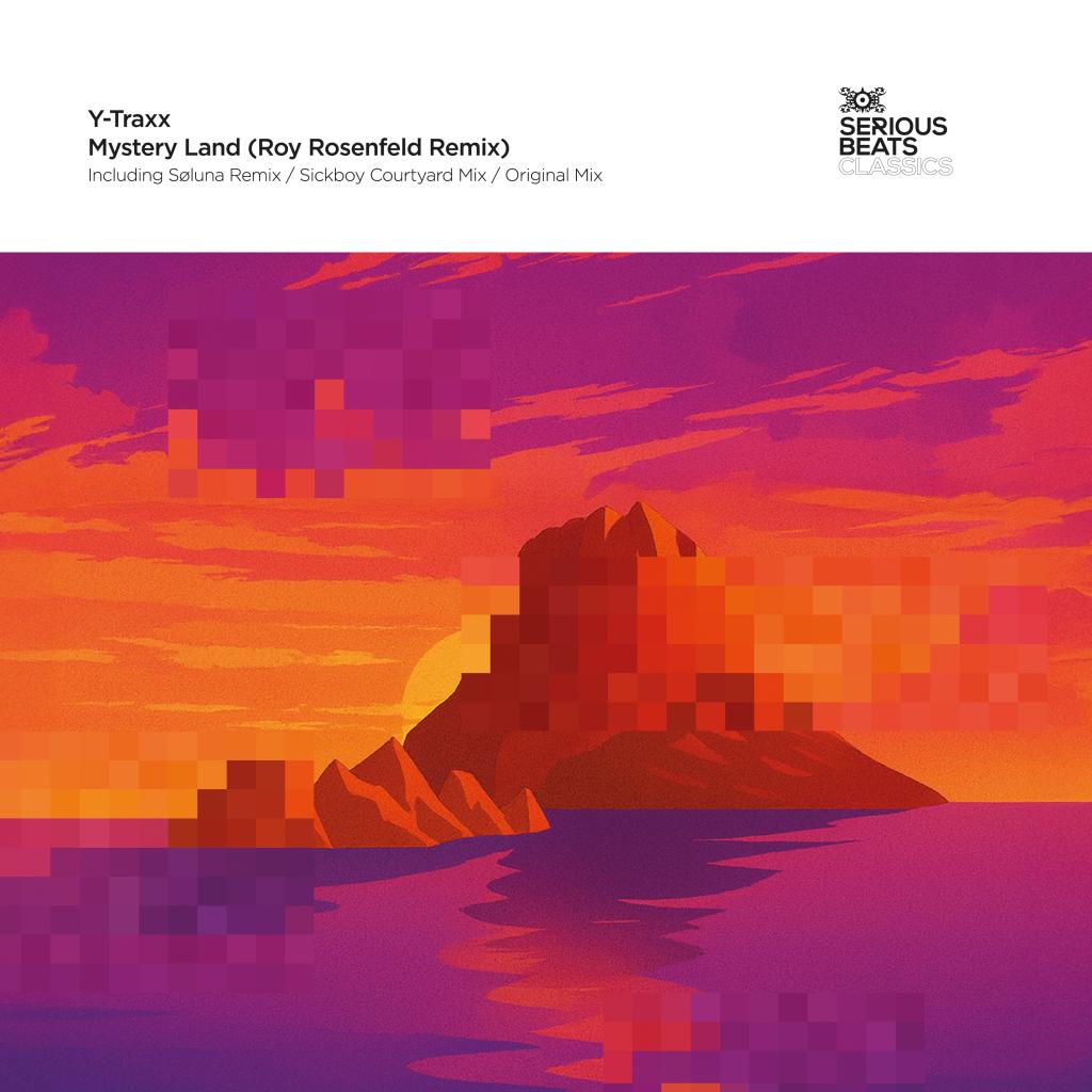 Y-Traxx — Mystery Land (Roy Rosenfeld Remix)