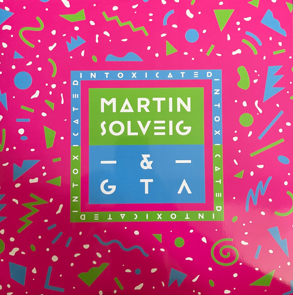 Martin Solveig & GTA — Intoxicated