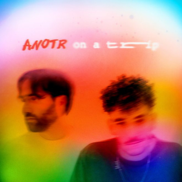 ANOTR — On A Trip