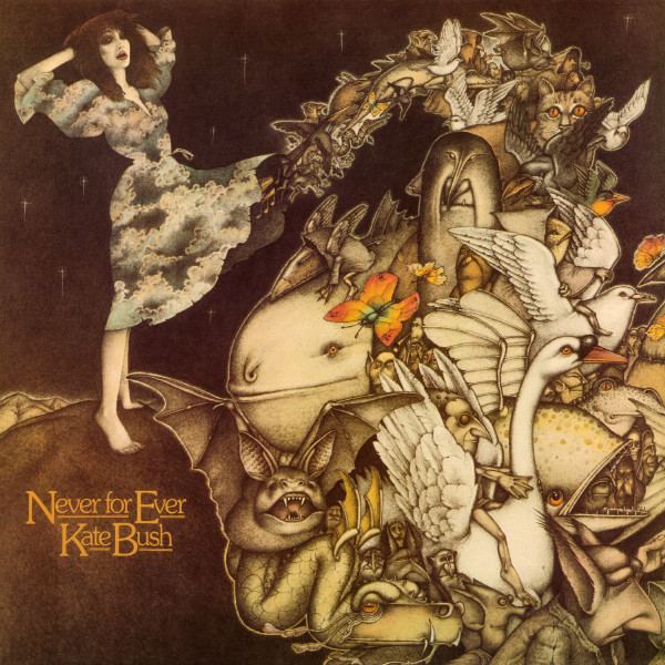 Kate Bush — Never For Ever