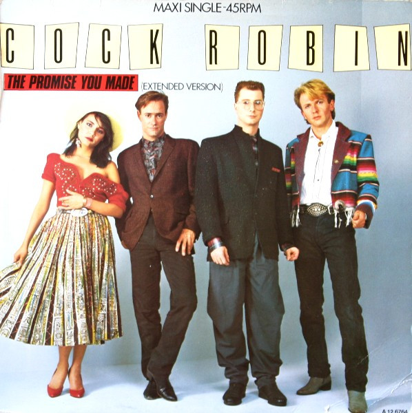 Cock Robin — The Promise You Made (Extended Version)