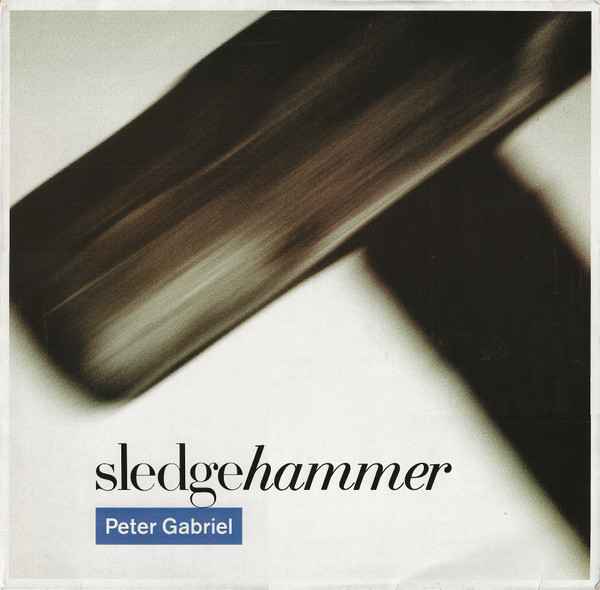 Peter Gabriel — Sledgehammer
