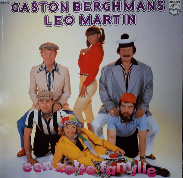 Gaston Berghmans & Leo Martin — Een Zotte Familie