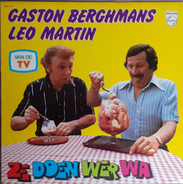 Gaston Berghmans & Leo Martin — Ze Doen Wer Wa
