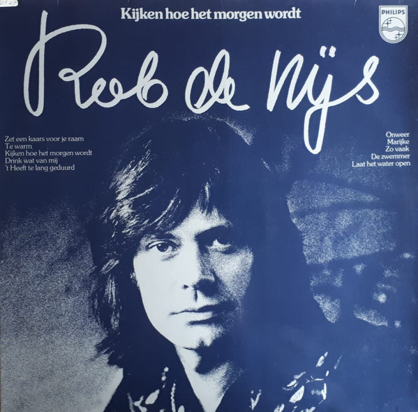 Rob de Nijs — Kijken Hoe Het Morgen Wordt