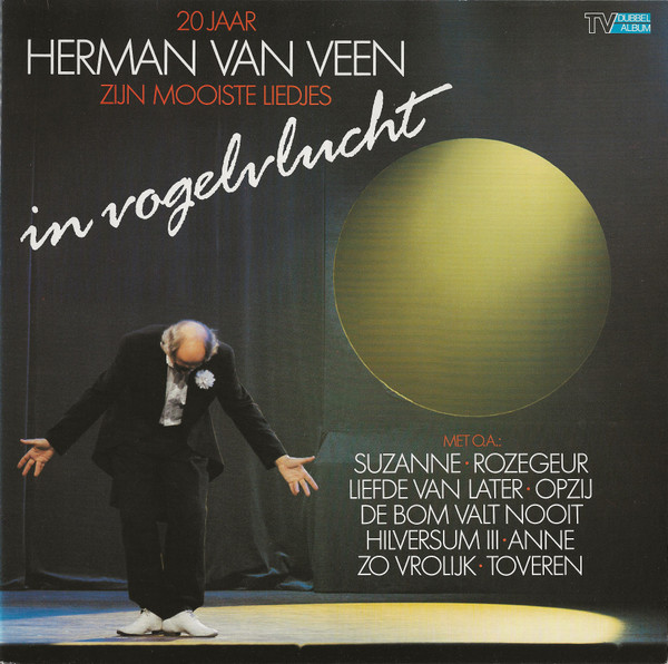Herman van Veen — 20 Jaar Herman Van Veen - In Vogelvlucht