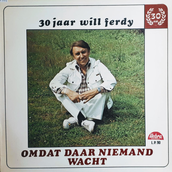 Will Ferdy — Omdat Daar Niemand Op Je Wacht