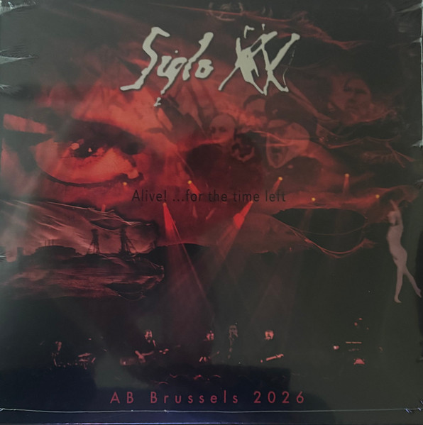 Siglo XX — Alive! ... For The Time Left - AB Brussels 2026