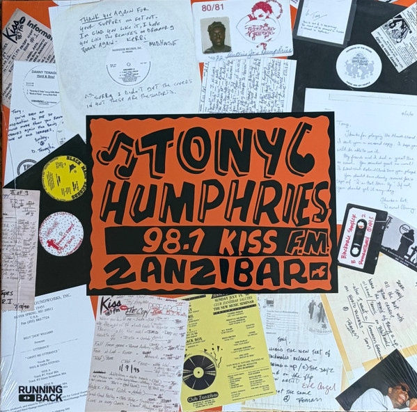 Tony Humphries — Running Back Mastermix: The Kiss FM Zanzibar Years (Part Two)