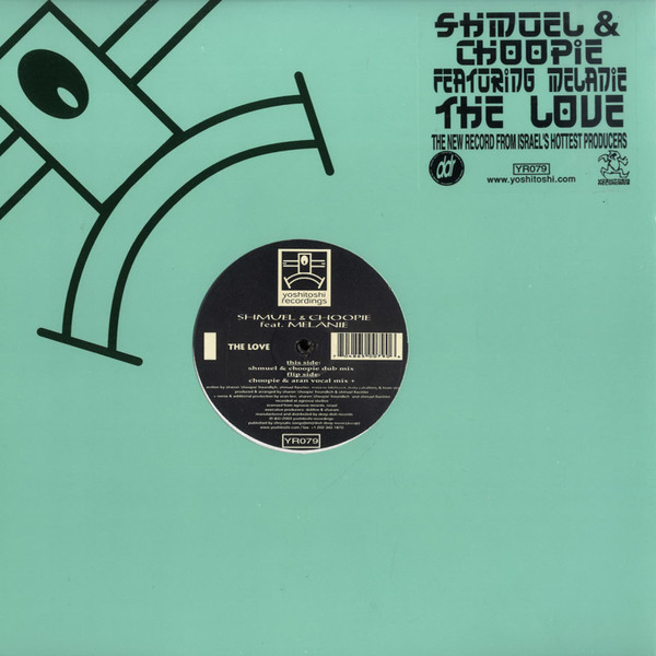 Shmuel & Choopie Feat. Melanie — The Love
