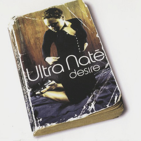 Ultra Naté — Desire