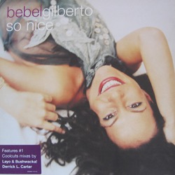 Bebel Gilberto — So Nice