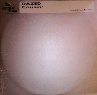 Dazed — Cruisin'