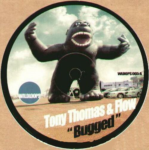 Tony Thomas & Flow — Bugged