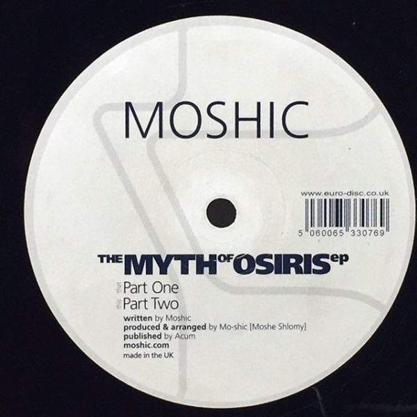 Moshic — The Myth Of Osiris EP