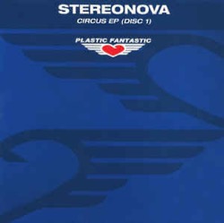 Stereonova — Circus EP (Disc 1)