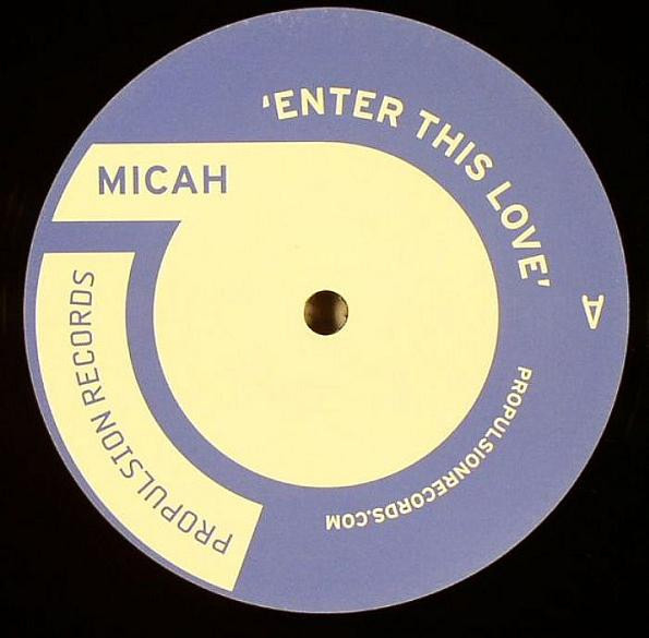Micah — Enter This Love