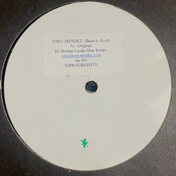 Tony Mendez — Back To Acid