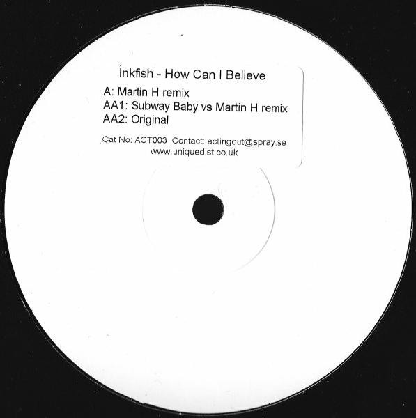 Inkfish — How Can I Believe