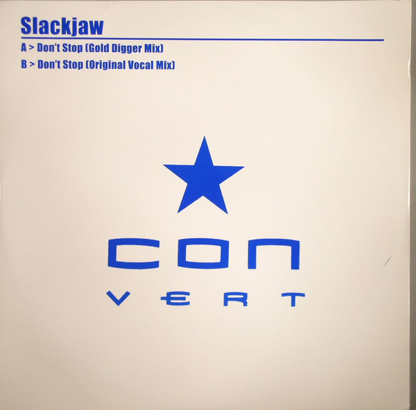 Slackjaw — Don't Stop