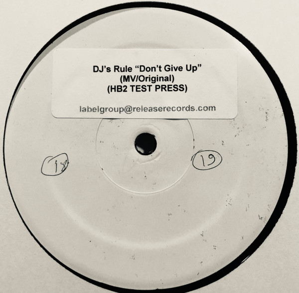 DJ's Rule — Don't Give Up