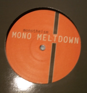 Mono Meltdown — Monotheism