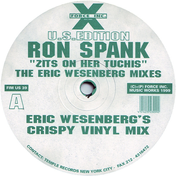 Ron Spank — Zits On Her Tuchis (The Eric Wesenberg Mixes)