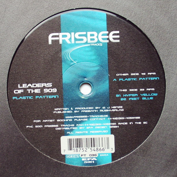 Leaders Of The 909 — Plastic Pattern