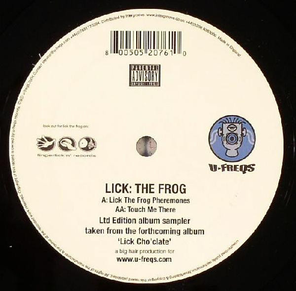 Lick: The Frog — Lick The Frog Pheremones / Touch Me There
