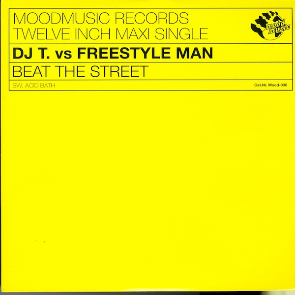 DJ T. Vs Freestyle Man — Beat The Street