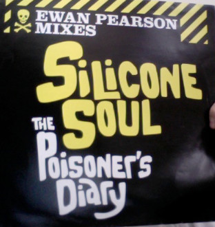 Silicone Soul — The Poisoner's Diary (Ewan Pearson Mixes)
