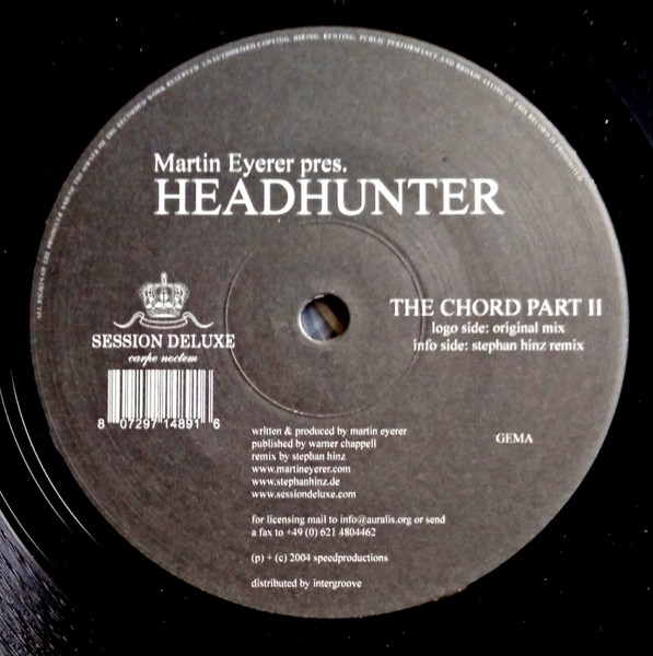 Martin Eyerer Presents Headhunter — The Chord Part II