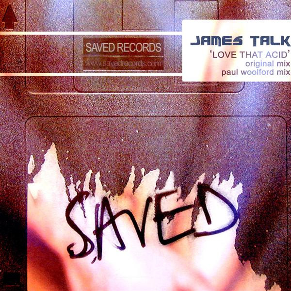 James Talk — Love That Acid