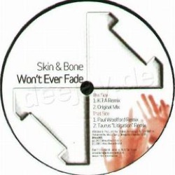 Skin & Bone — Won't Ever Fade