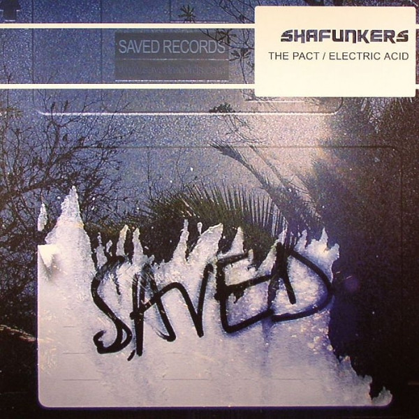 Shafunkers — The Pact / Electric Acid