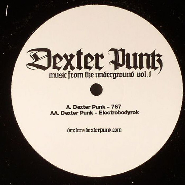Dexter Punk — Music From The Underground Vol. 1
