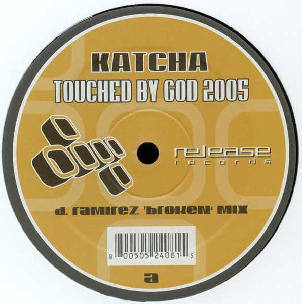 Katcha — Touched By God 2005