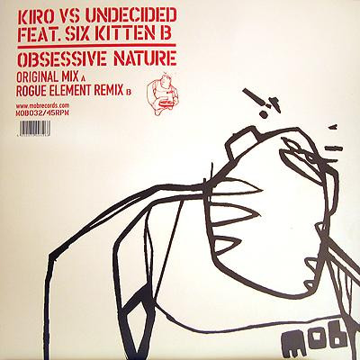 Kiro vs. Undecided Feat Six Kitten B — Obsessive Nature